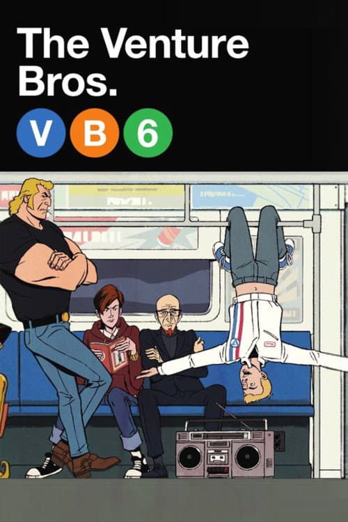 The Venture Bros. Season 6 poster