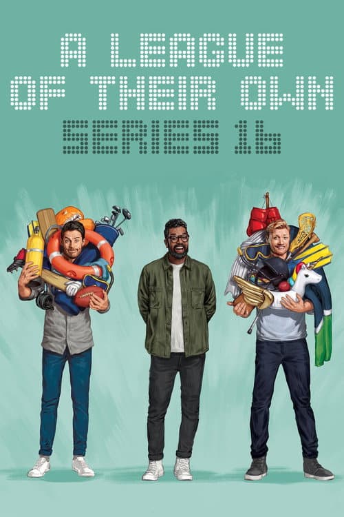 A League of Their Own Series 16 poster