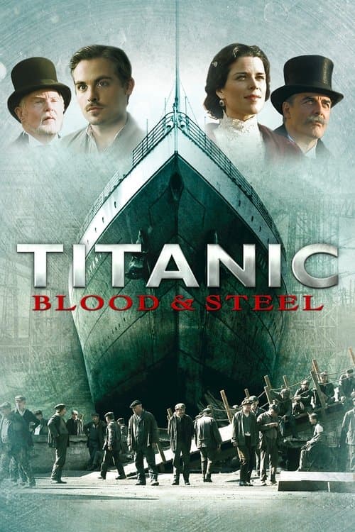 Titanic: Blood and Steel Season 1 poster