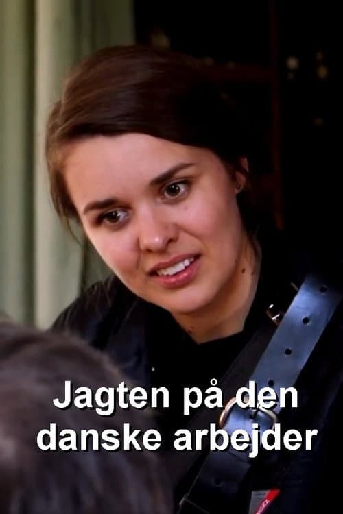 Jagten på den danske arbejder Season 1 poster