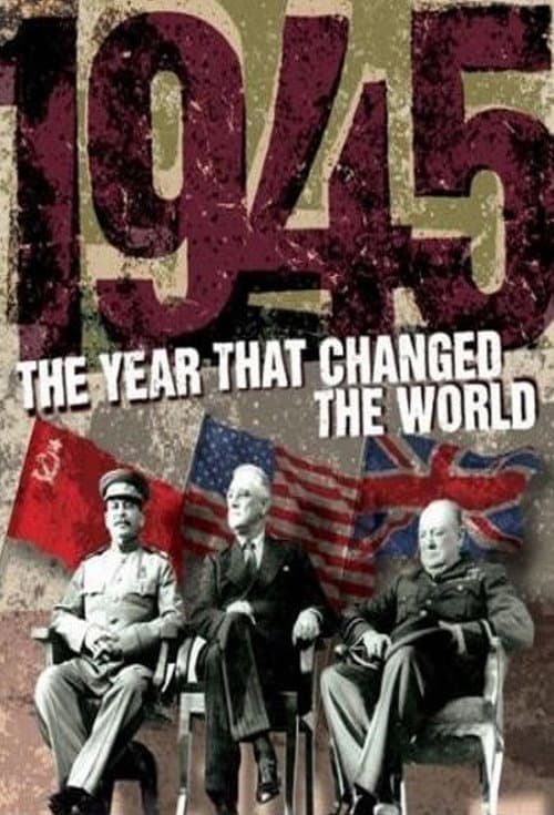 1945: The Year that Changed the World Season 1 poster