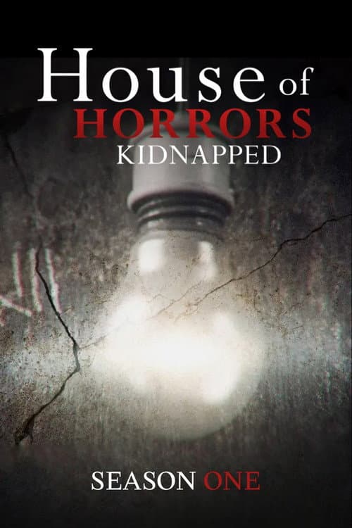 House of Horrors: Kidnapped Season 1 poster