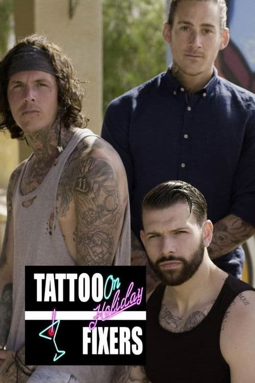 Tattoo Fixers on Holiday Season 2 poster