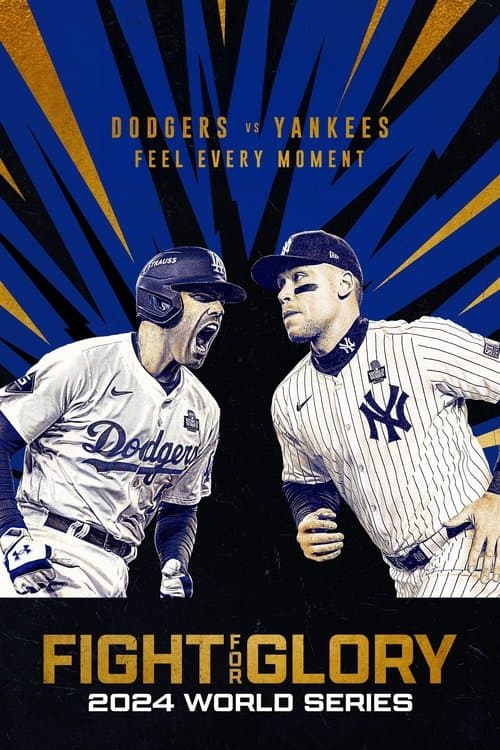 Fight for Glory: 2024 World Series Miniseries poster