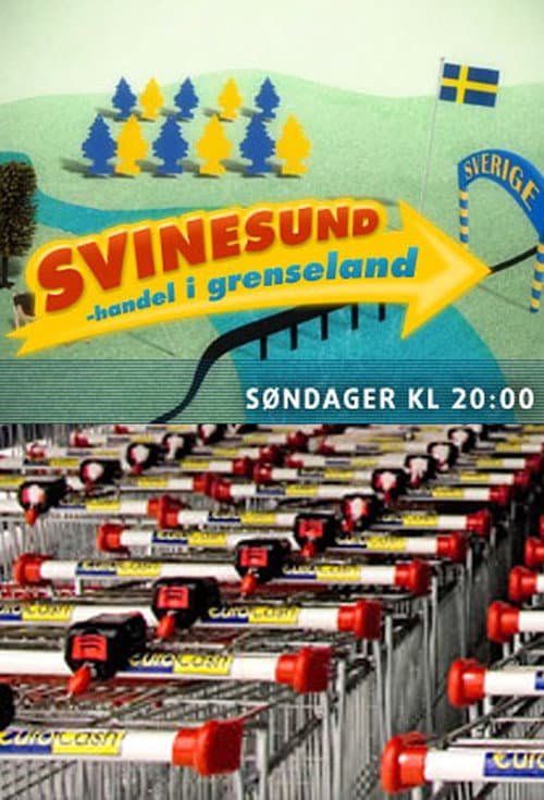 Svinesund - handel i grenseland Season 1 poster