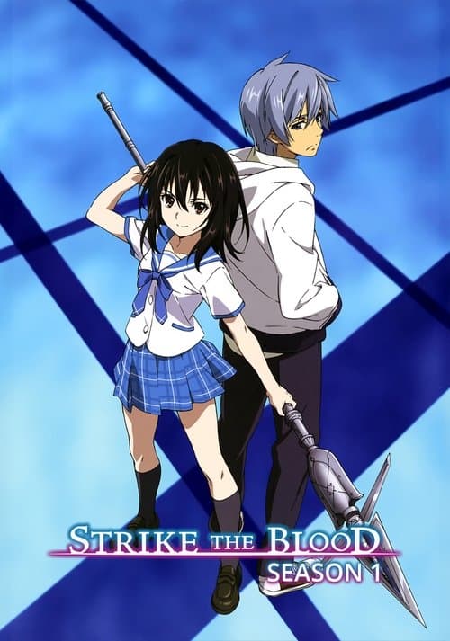 Strike the Blood Strike the Blood poster