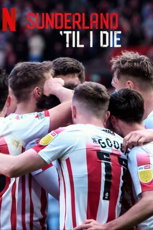 Sunderland 'Til I Die Season 3 poster