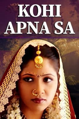Kohi Apna Sa Season 1 poster