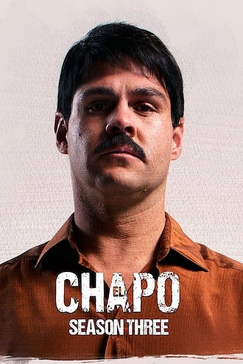 El Chapo Season 3 poster