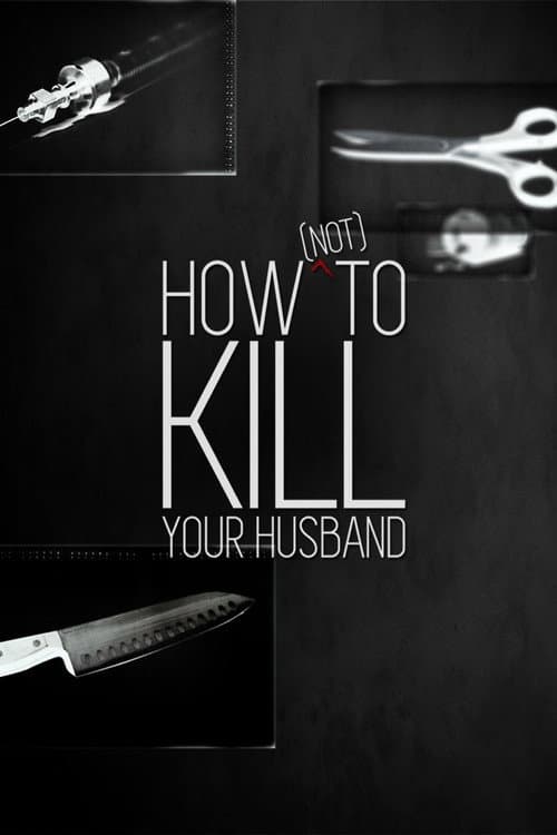 How (Not) to Kill Your Husband Season 2 poster