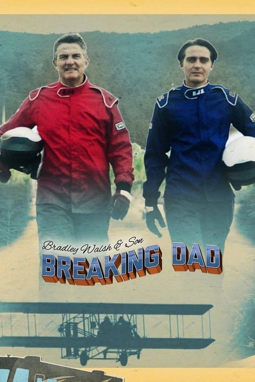 Bradley Walsh & Son: Breaking Dad Season 2 poster