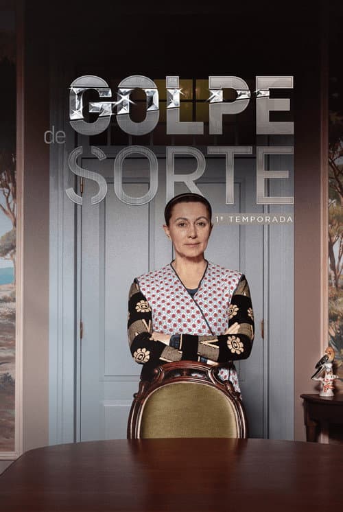 Golpe de Sorte Season 1 poster