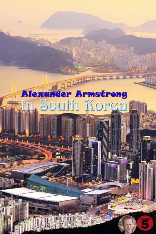 Alexander Armstrong in South Korea Season 1 poster