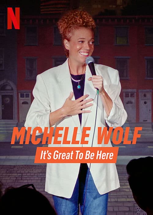 Michelle Wolf: It's Great to Be Here Season 1 poster