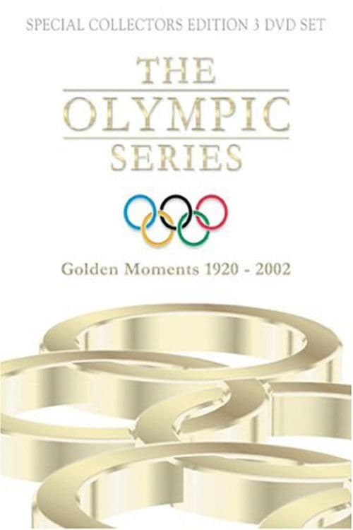 The Olympic Series: Golden Moments 1920 - 2002 Season 1 poster