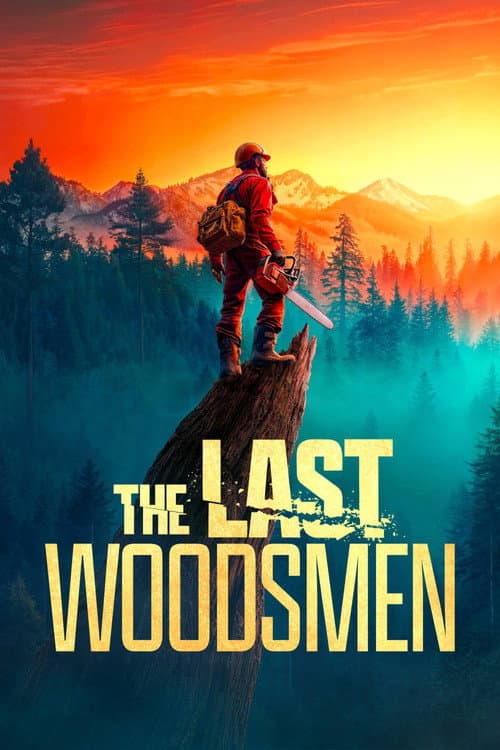 The Last Woodsmen Season 3 poster