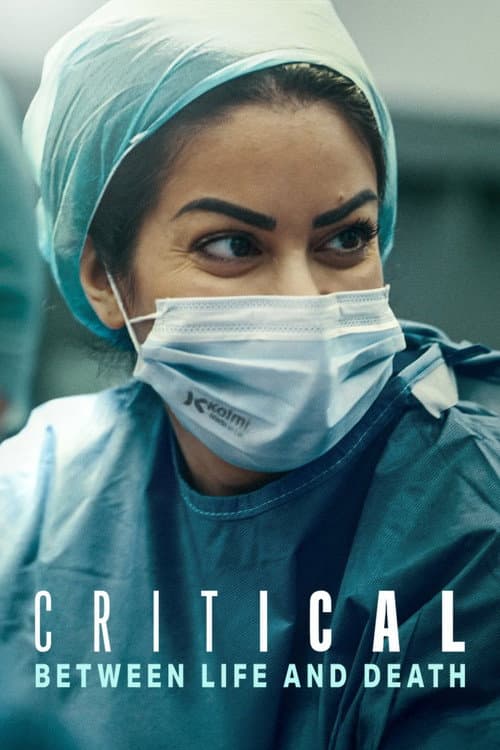 Critical: Between Life and Death Season 1 poster