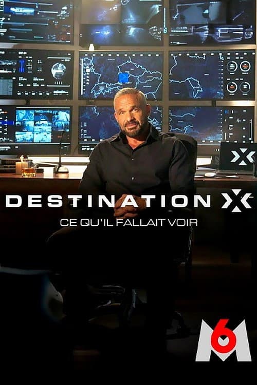 Destination X : ce qu'il fallait voir Season 1 poster