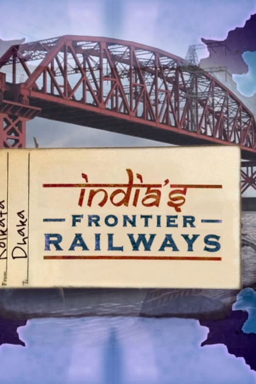 India's Frontier Railways Miniseries poster
