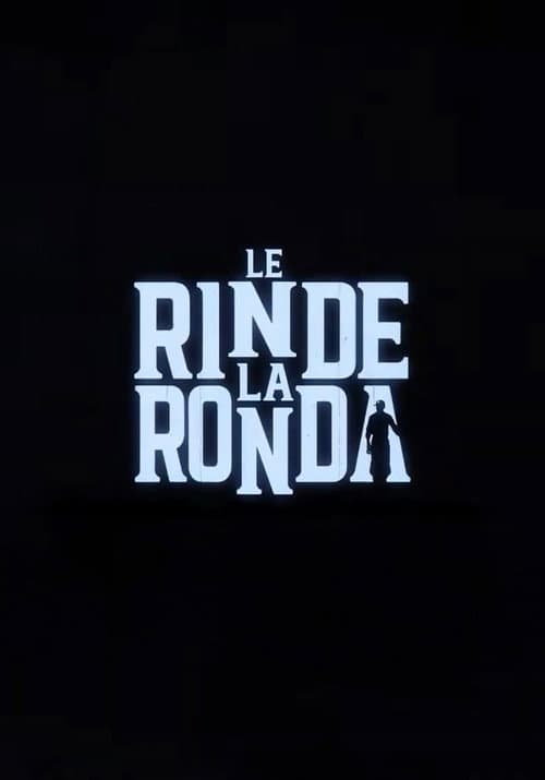 Le Rinde La Ronda Season 1 poster
