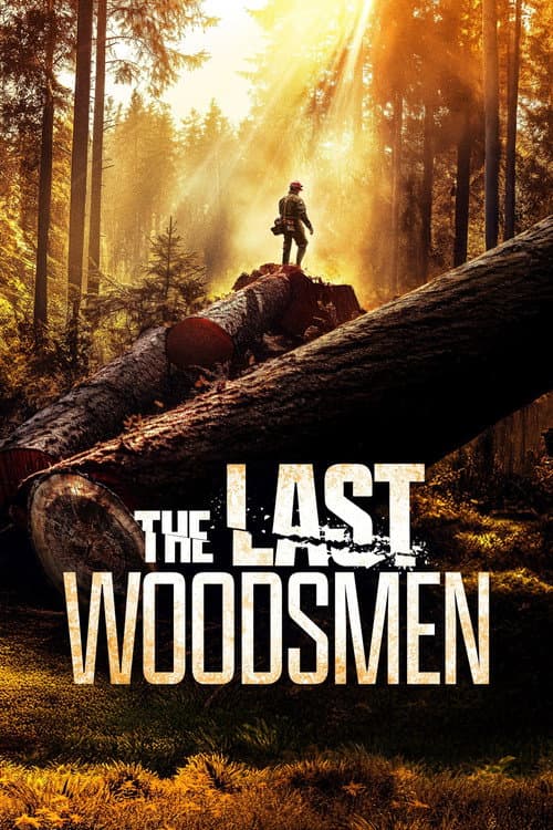 The Last Woodsmen Season 1 poster