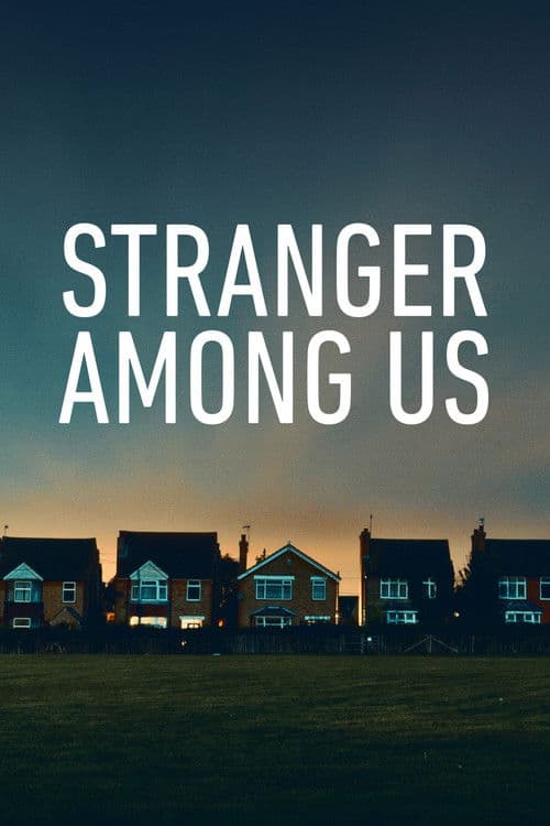 Stranger Among Us Season 1 poster