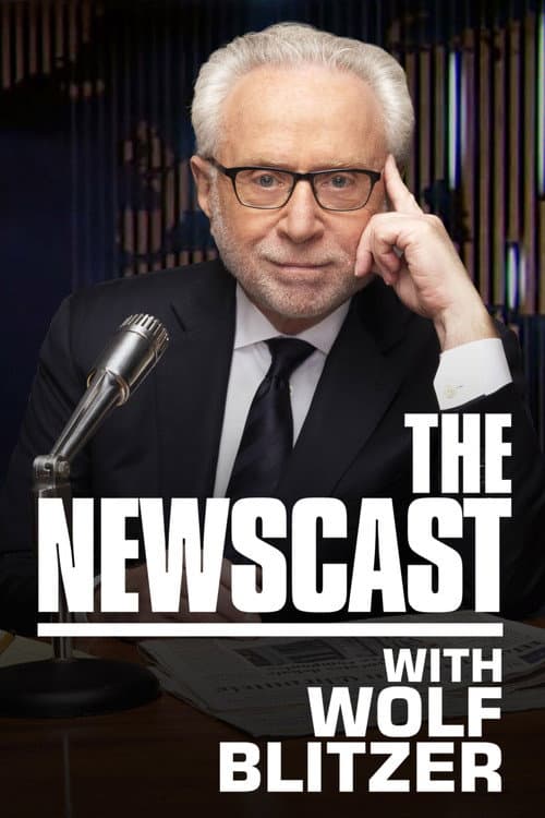 The Newscast with Wolf Blitzer Season 1 poster