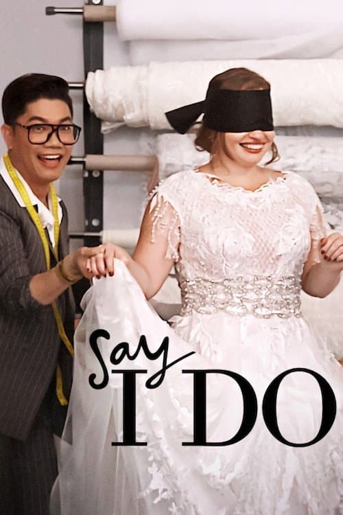 Say I Do Season 1 poster