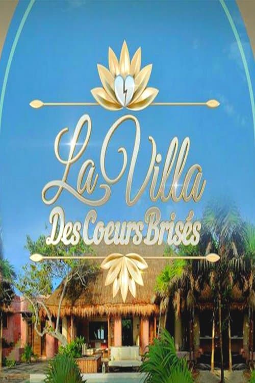La Villa des Coeurs Brisés Season 2 poster