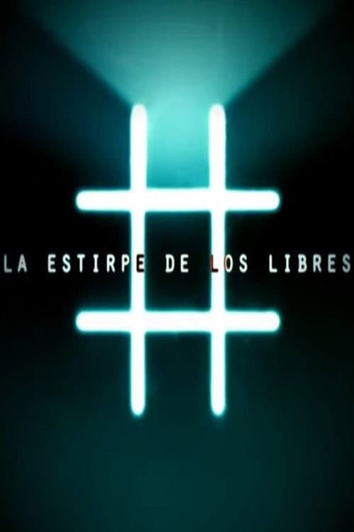 La Estirpe de los Libres Season 1 poster