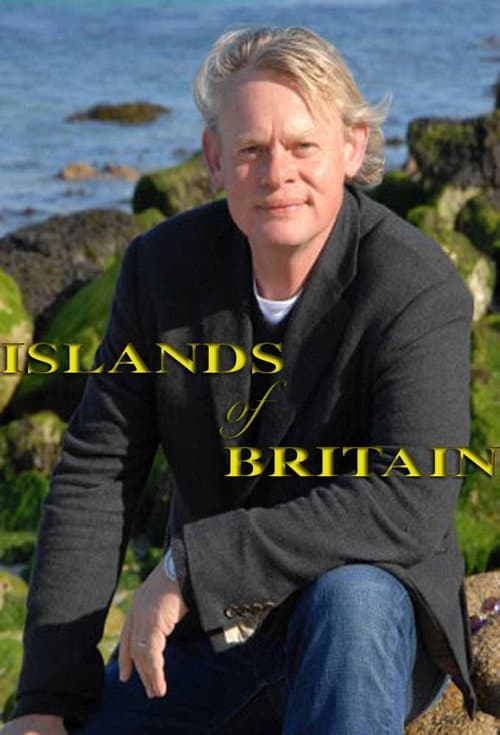 Martin Clunes: Islands Of Britain Season 1 poster