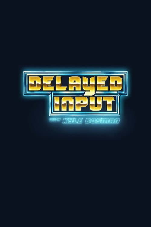 Delayed Input Season 2 poster