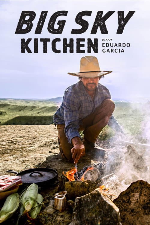 Big Sky Kitchen with Eduardo Garcia Season 2 poster