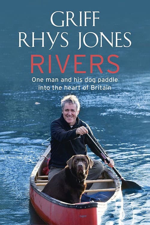 Rivers with Griff Rhys Jones Season 1 poster