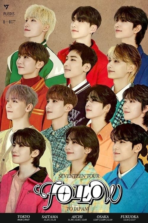 SEVENTEEN TOUR 'FOLLOW' TO JAPAN Fukuoka PayPay Dome Season 1 poster
