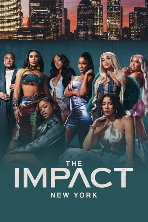 The Impact: New York Season 1 poster