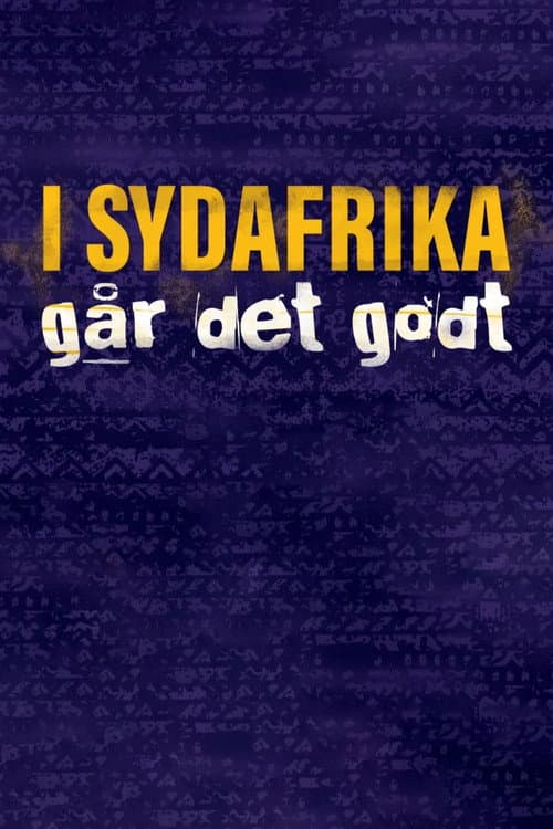 I Sydafrika går det godt Season 1 poster