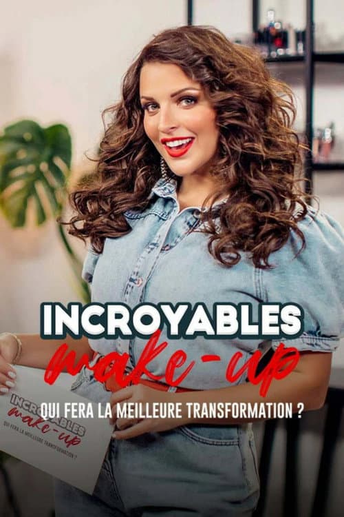 Incroyables Make-Up Season 1 poster