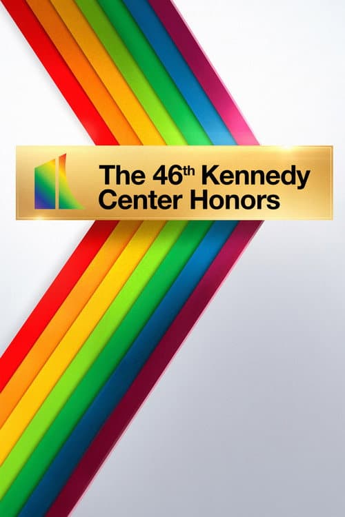 The Kennedy Center Honors Season 46 poster