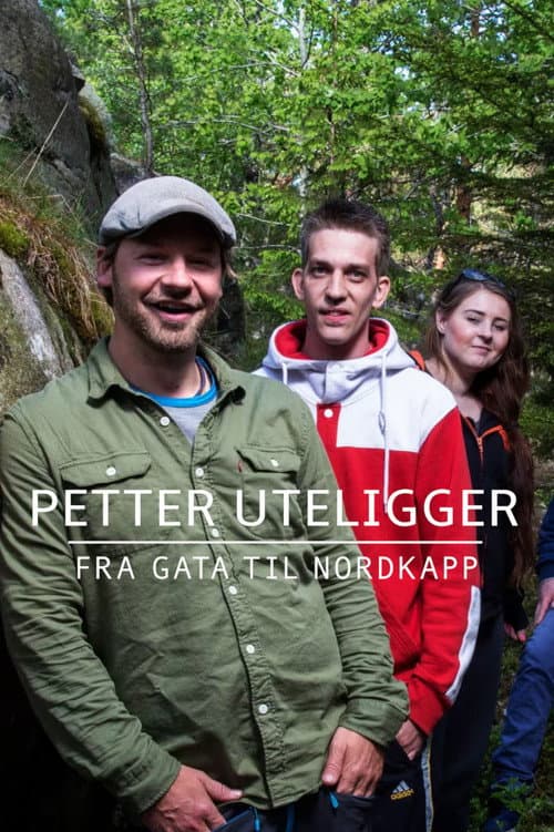 Petter uteligger: Fra gata til Nordkapp Season 1 poster