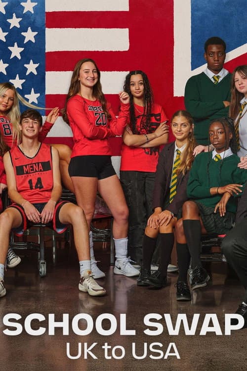 School Swap: UK to USA Season 1 poster