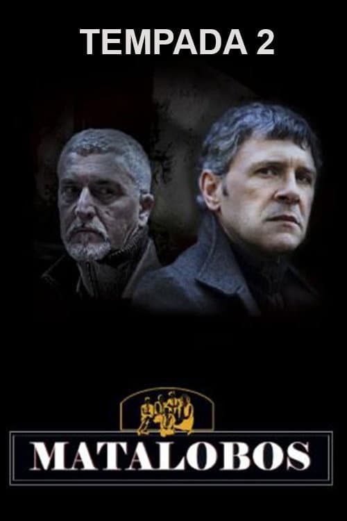 Matalobos Season 2 poster