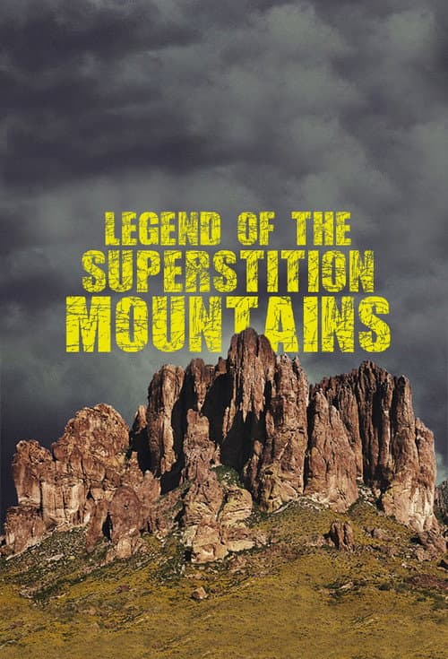 Legend of the Superstition Mountains Season 1 poster
