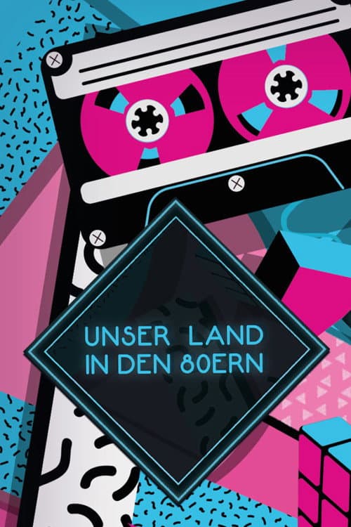 Unser Land in den 80ern Season 1 poster