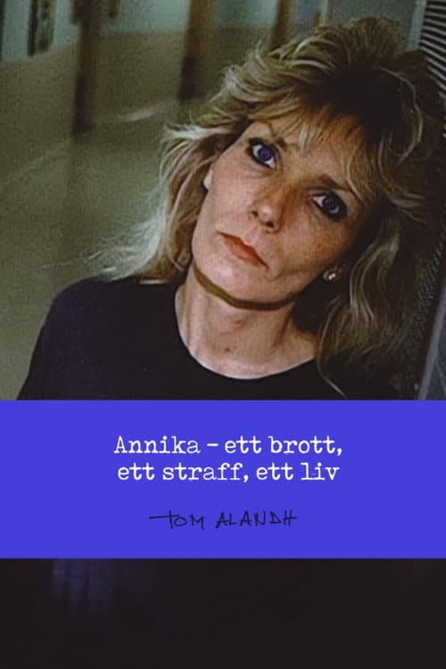 Annika - Ett Brott, Ett Straff, Ett Liv Season 1 poster