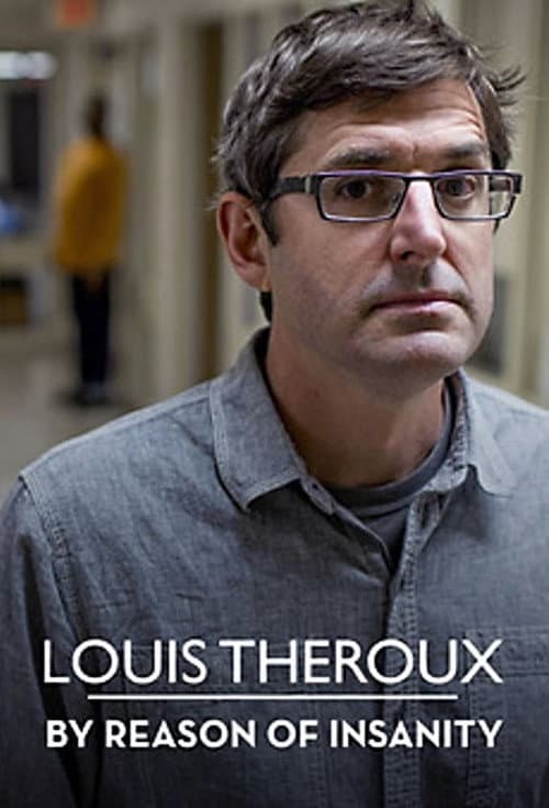 Louis Theroux: By Reason of Insanity Miniseries poster