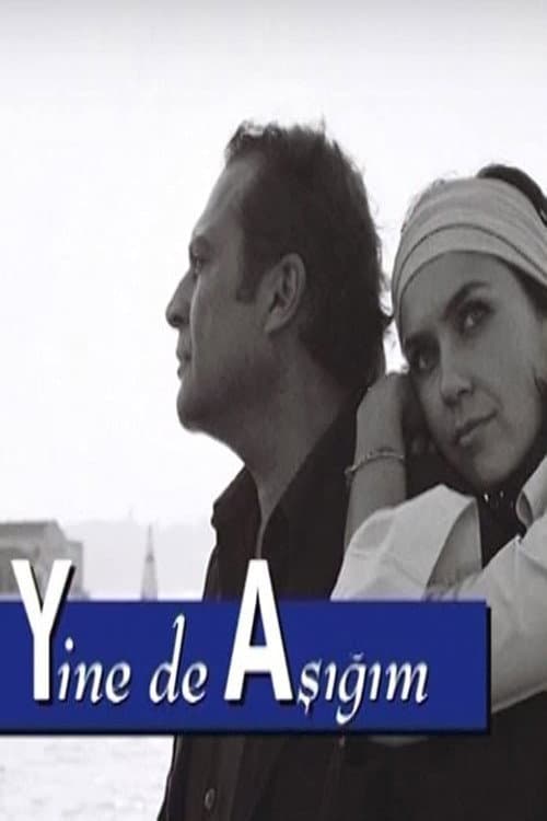 Yine de Aşığım Season 1 poster