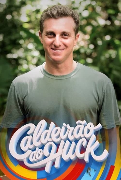 Caldeirão do Huck Season 1 poster