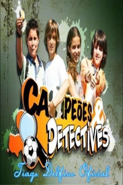Campeões e Detectives Season 1 poster