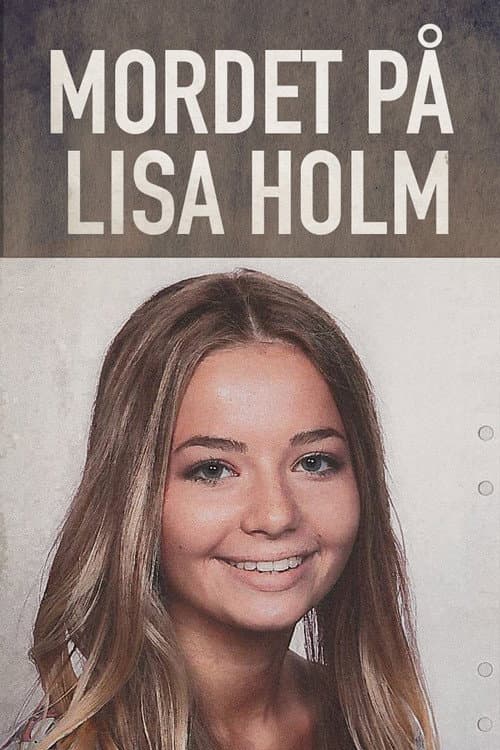 Kriminalarkivet med Pops och Lampers The Murder of Lisa Holm poster